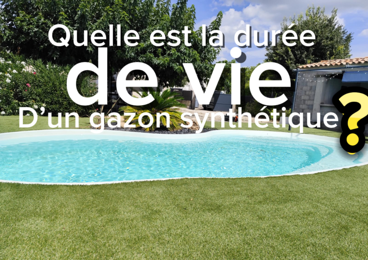 Quelle est la durée de vie d’un gazon synthétique ?